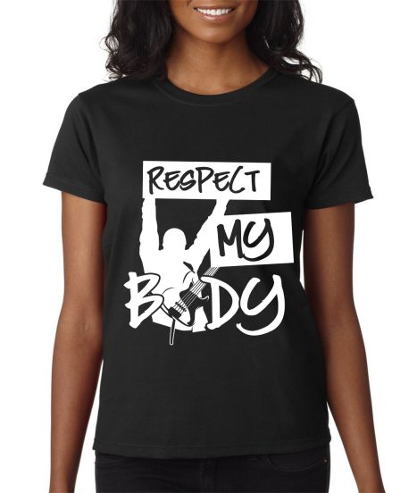 Respect My Body T-Shirt - Image 2